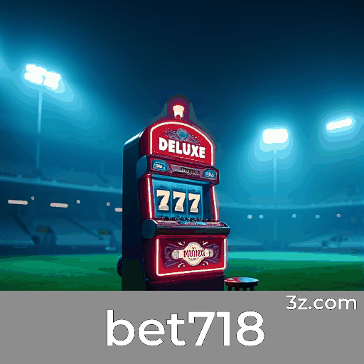 Bet718: O Cassino Online Seguro e Premiado